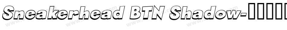 Sneakerhead BTN Shadow字体转换